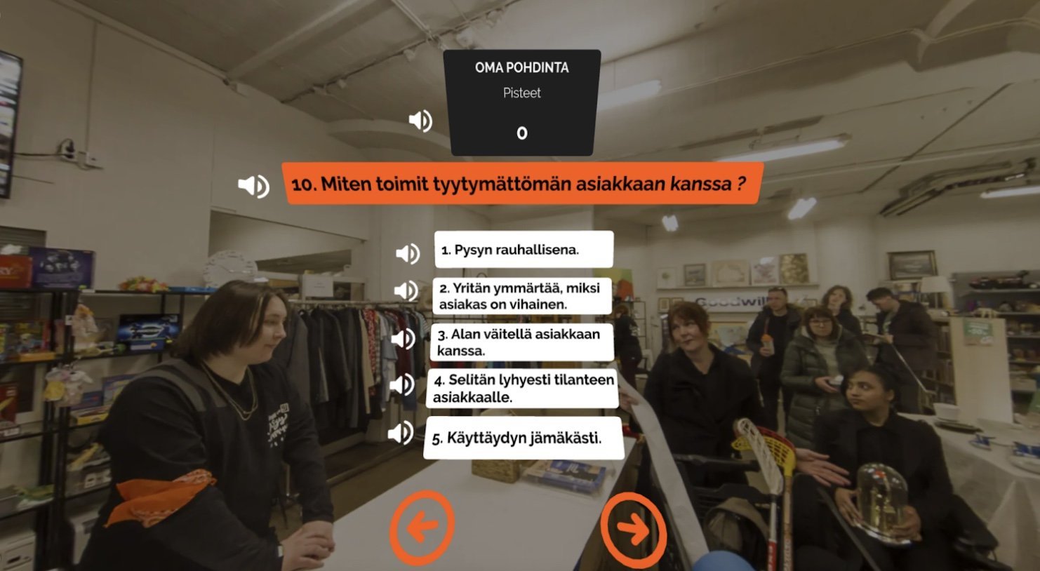 360-harjoitus kierrätysmyymälässä: opiskelija valitsee vaihtoehdoista, miten toimia tyytymättömän asiakkaan kanssa